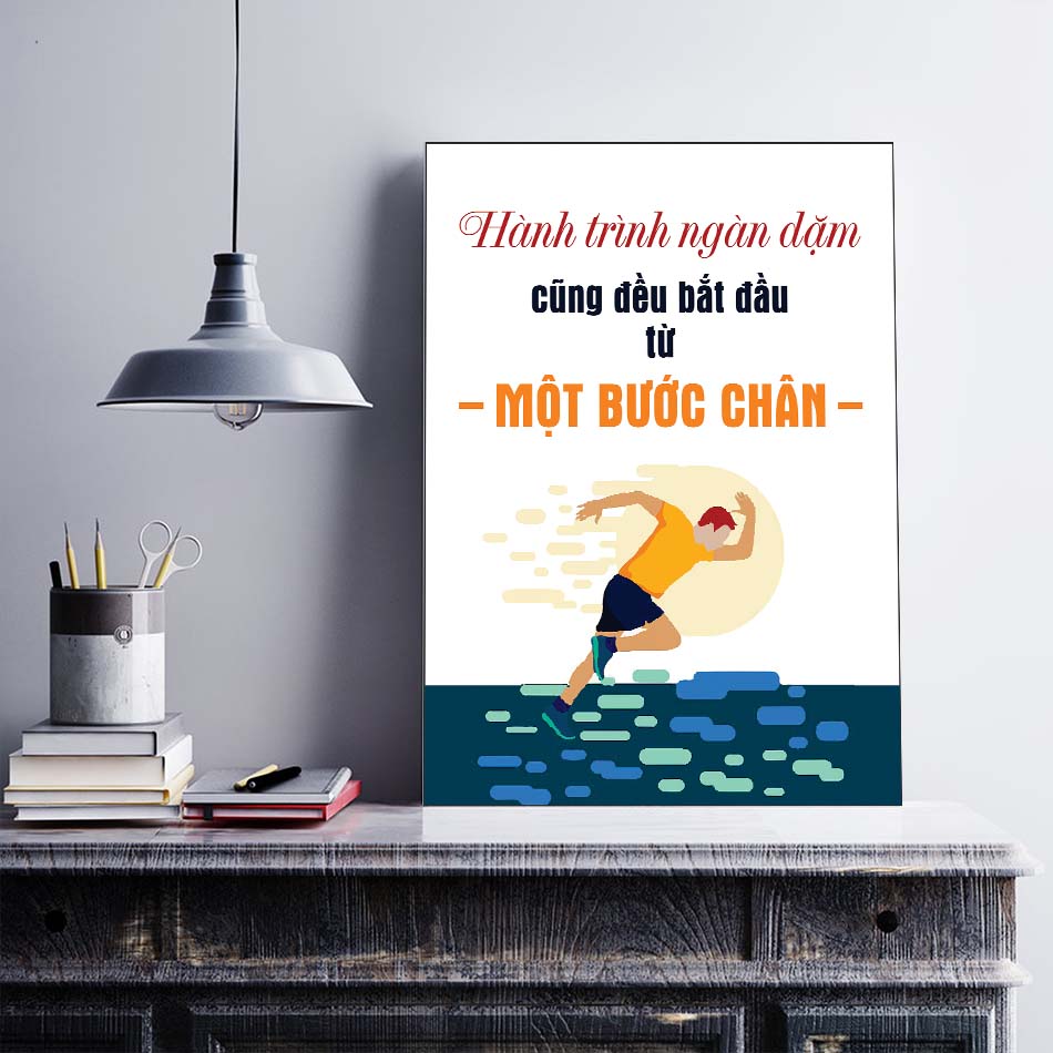 Tranh động lực trang trí văn phòng làm việc - Hành trình ngàn dặm cũng đều bắt đầu từ một bước chân - DL022