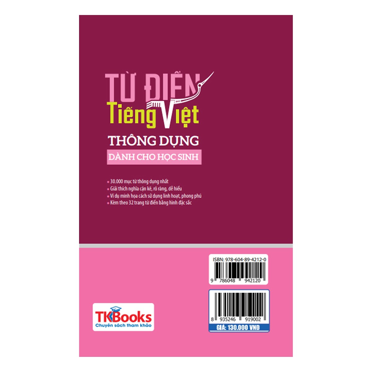 Từ Điển Tiếng Việt Thông Dụng Dành Cho Học Sinh (Bìa Hồng) tặng kèm bút tạo hình ngộ nghĩnh