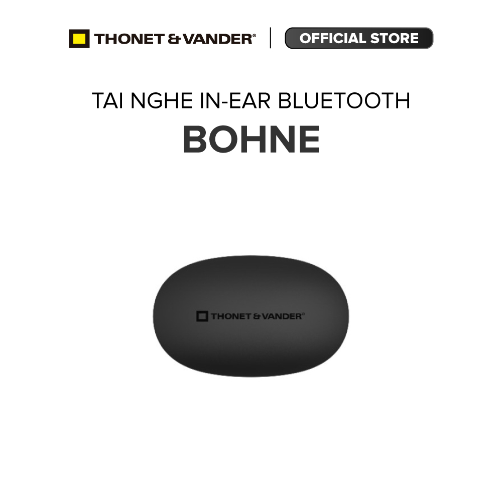 Tai nghe In-Ear Bluetooth TWS Thonet and Vander BOHNE Chính Hãng