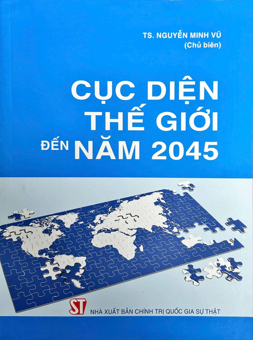CỤC DIỆN THẾ GIỚI ĐẾN NĂM 2045