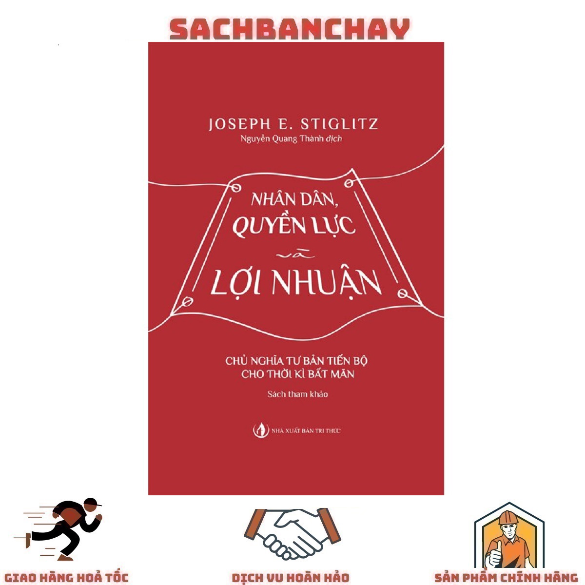 Nhân Dân, Quyền Lực Và Lợi Nhuận