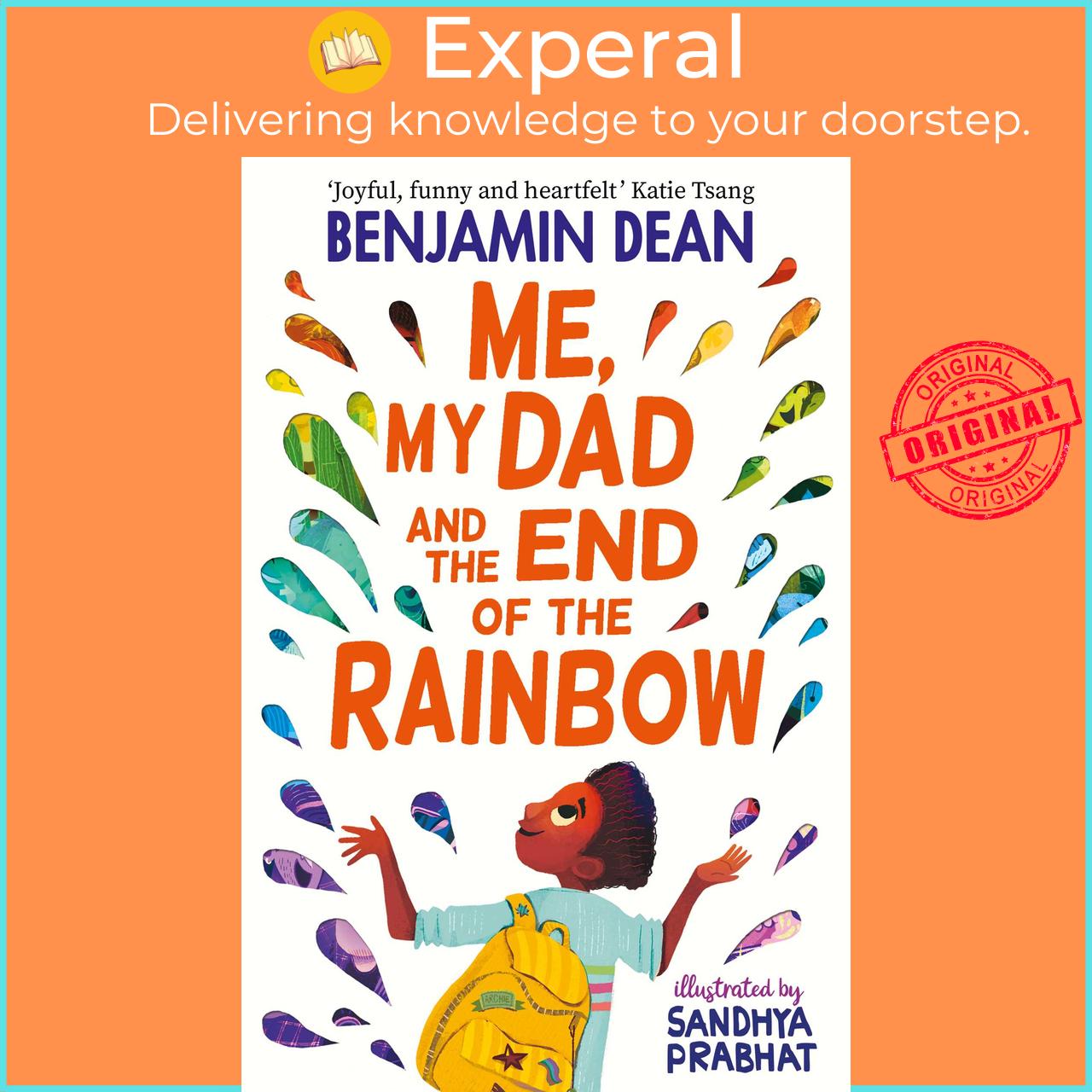 Sách - Me, My Dad and the End of the Rainbow - The most joyful book you'll read by Benjamin Dean (UK edition, paperback)