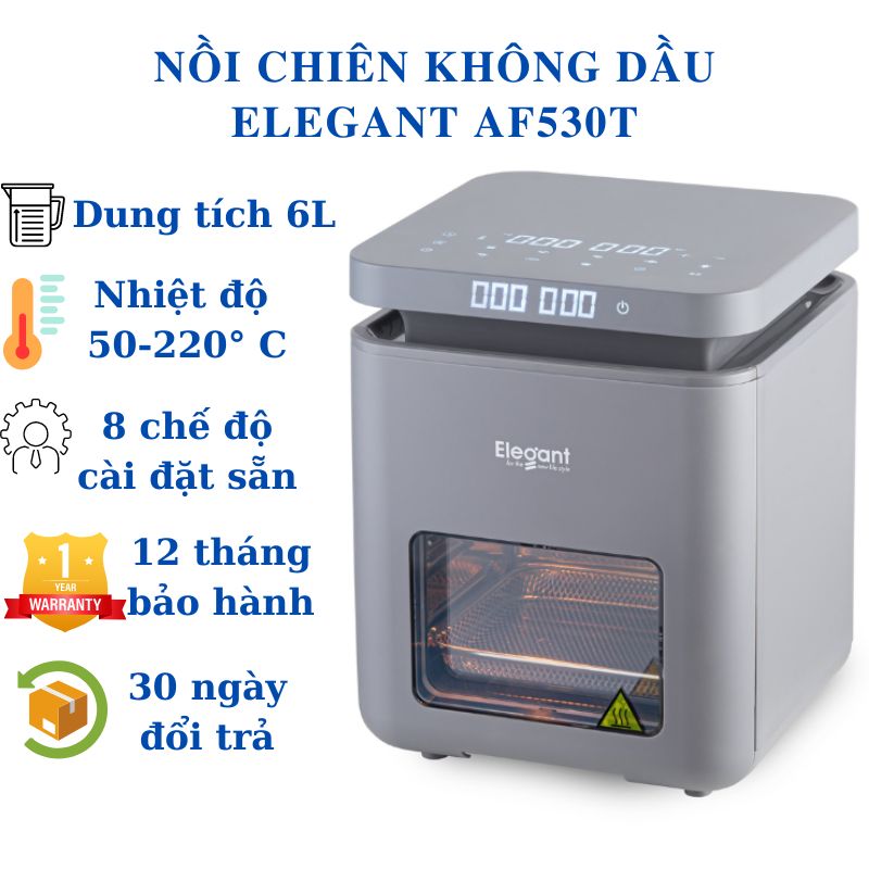 Nồi Chiên Không Dầu 6 Lít ELEGANT AF530T Màn Hình Cảm Ứng 8 Chế Độ Thương Hiệu Đức - Hàng chính hãng