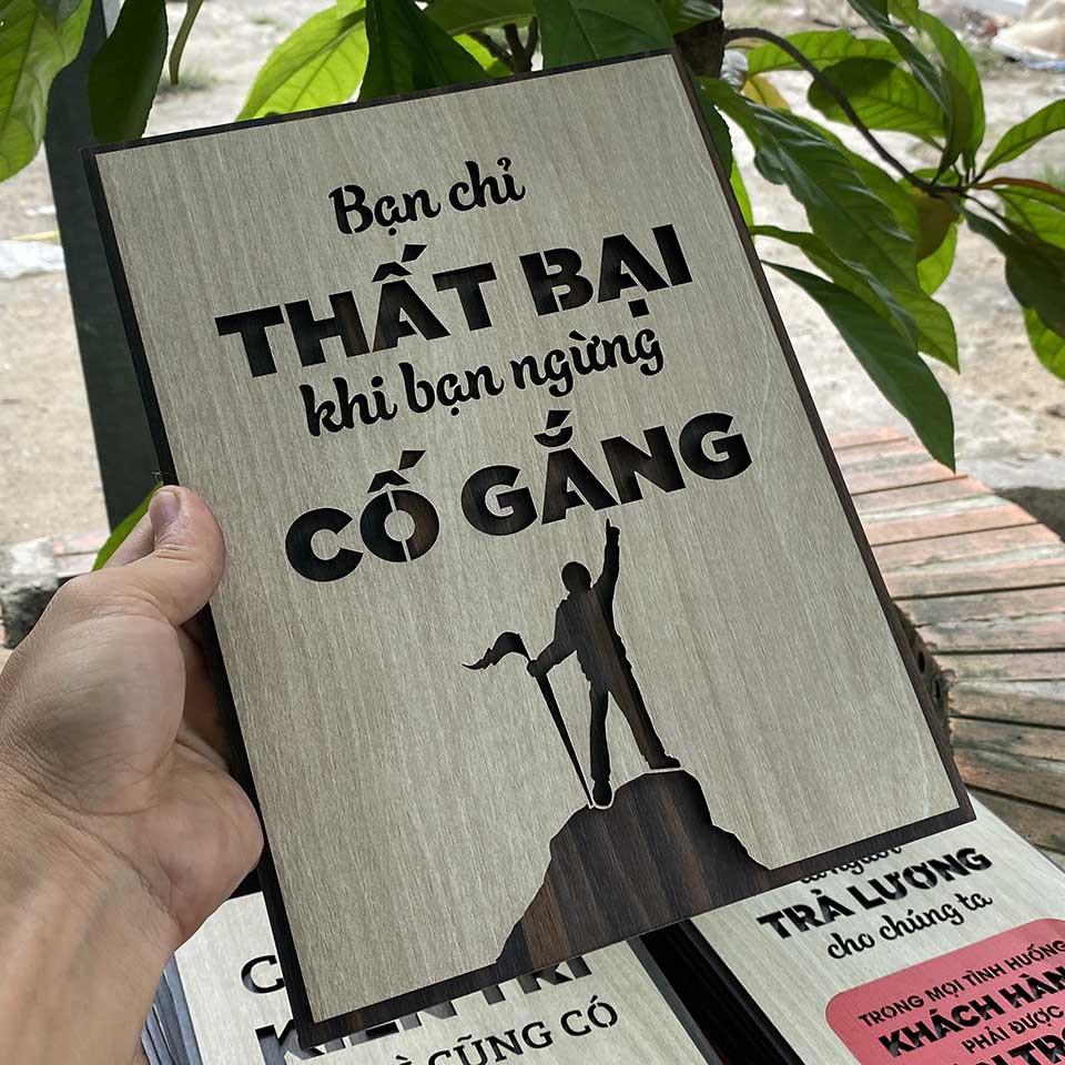 Tranh Treo Tường Gỗ trang trí, Tranh Tạo Động Lực Gỗ: bạn chỉ thất bại khi bạn ngừng cố gắng Mẫu VIAN72