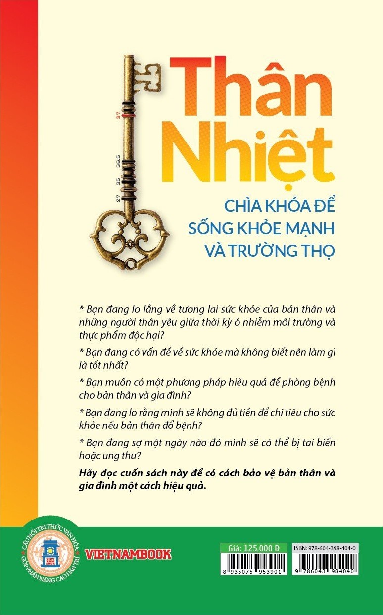 THÂN NHIỆT - Chìa Khóa Để Sống Khỏe Mạnh Và Trường Thọ (Hãy đọc cuốn sách này để nhận món quà của bạn, để khám phá điều kỳ diệu trong chính bản thân mình) - Bản in màu