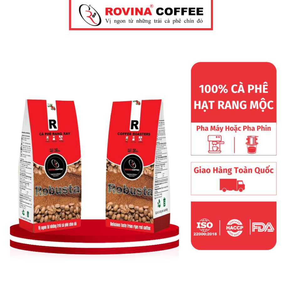 Cà Phê Robusta – Pha Phin – Gói 250gr Hương Vị Cân Bằng Mùi Thơm Nhẹ, Vị Êm Thương Hiệu Rovina Coffee