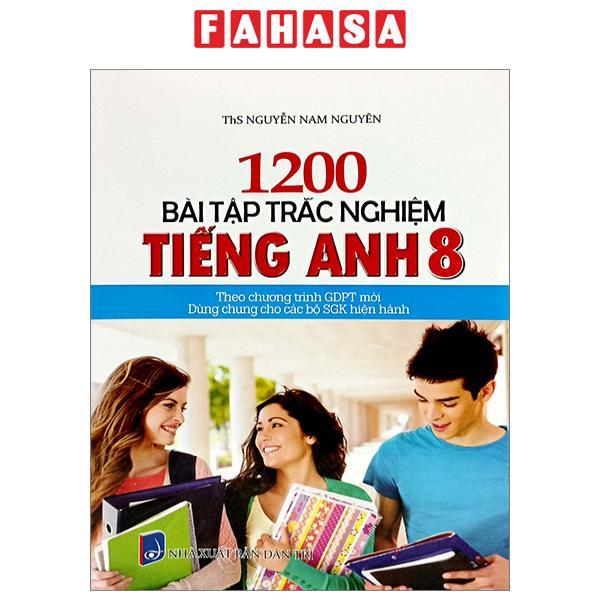 1200 Bài Tập Trắc Nghiệm Tiếng Anh 8