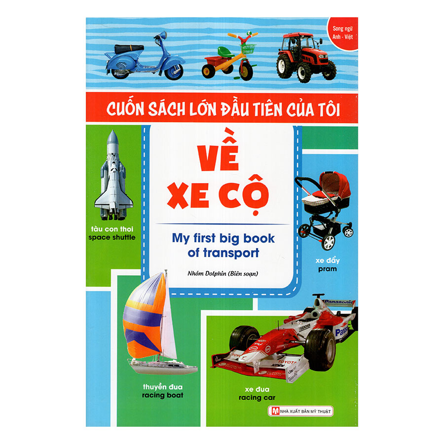 Cuốn Sách Lớn Đầu Tiên Của Tôi Về Xe Cộ