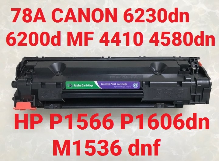 Hộp mực 78A 326 328 dành cho Canon 6200d 6230dn P1560/1536/P1566/1600/P1606DN MF4410/4570/4580dn/4780w Hàng chính hãng Alpha Cartridge