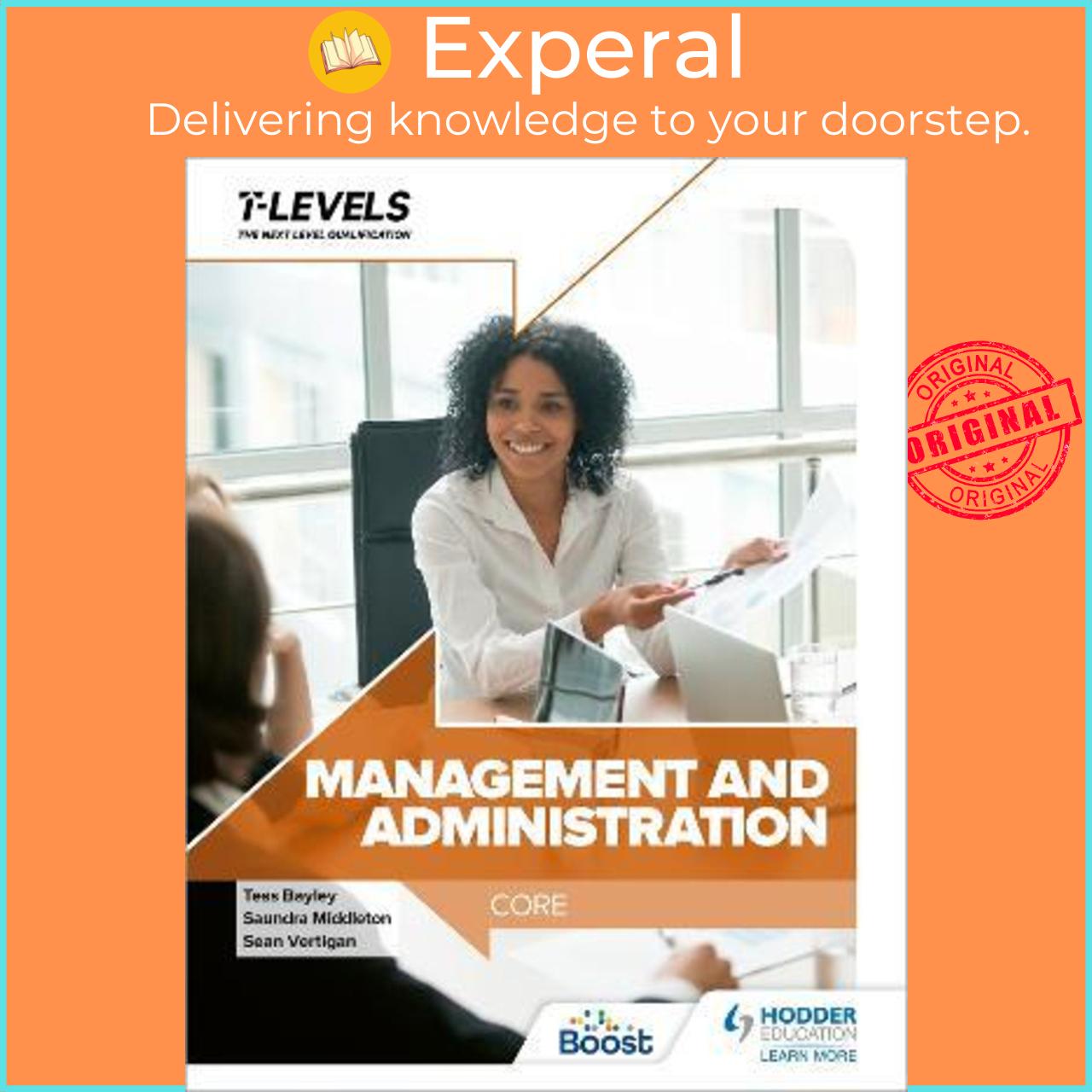 Sách - Management and Administration T Level: Core by Sean Vertigan