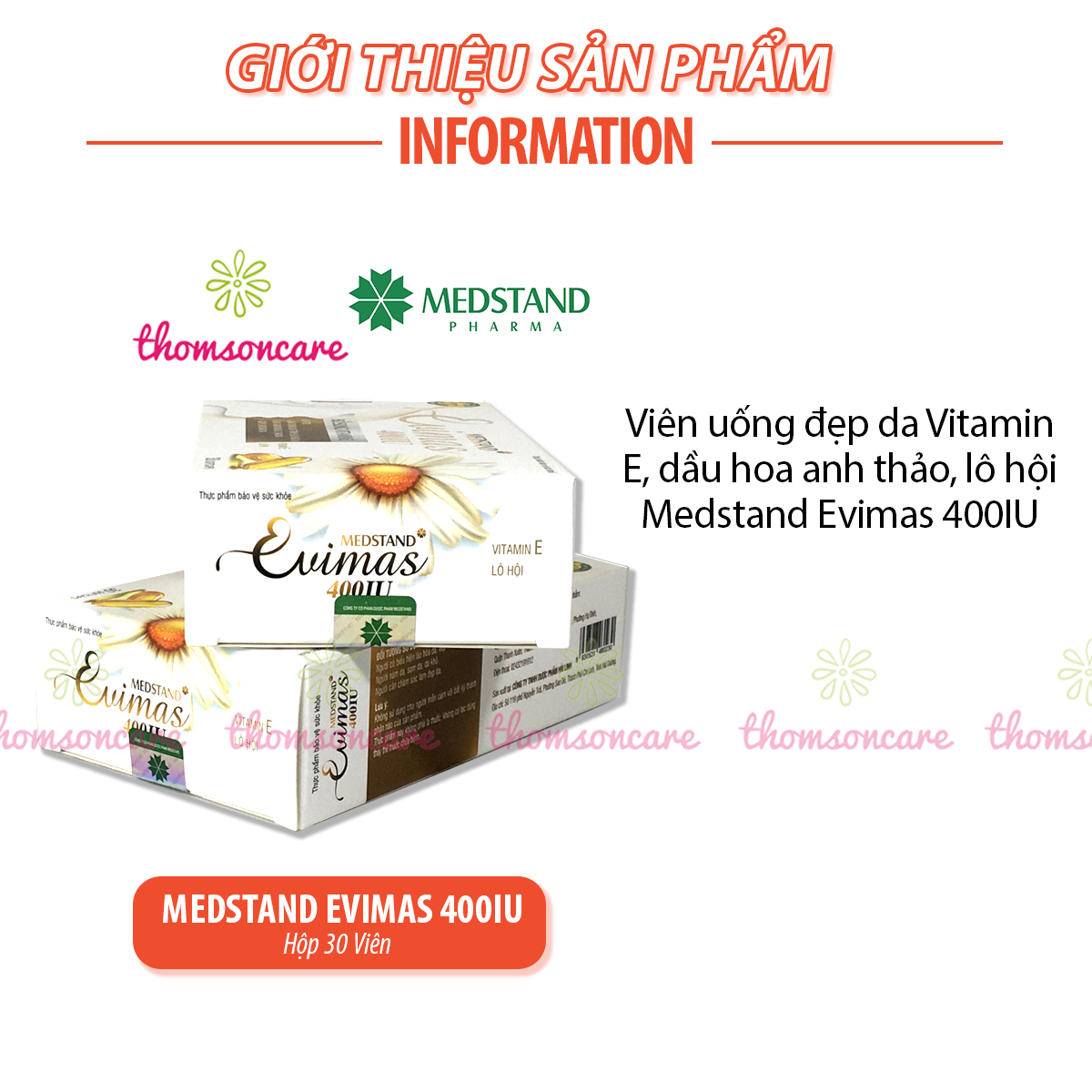 Medstand Evimas 400IU - Viên uống bổ sung vitaminE, kết hợp với tinh dầu hoa anh thảo - Đẹp da, ngăn ngừa lão hóa