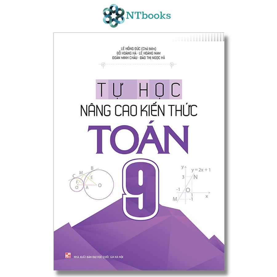 Sách Tự học - Nâng Cao Kiến Thức Toán 6 - 7 - 8 - 9