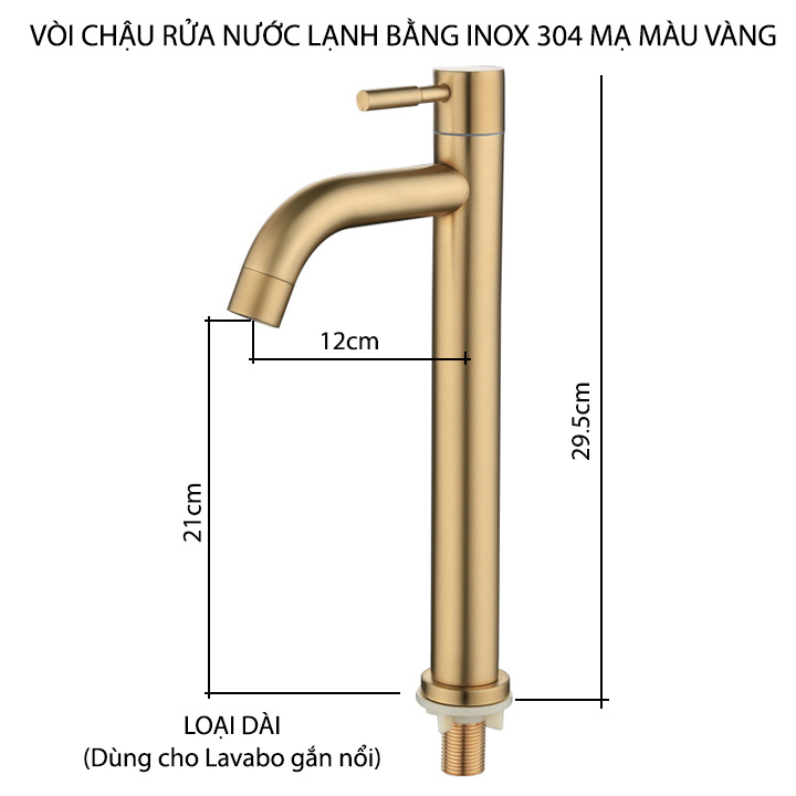 Vòi chậu rửa Lavabo nước lạnh, bằng inox 304 mạ màu vàng, loại dài 29.5cm lắp cho chậu lavabo nổi