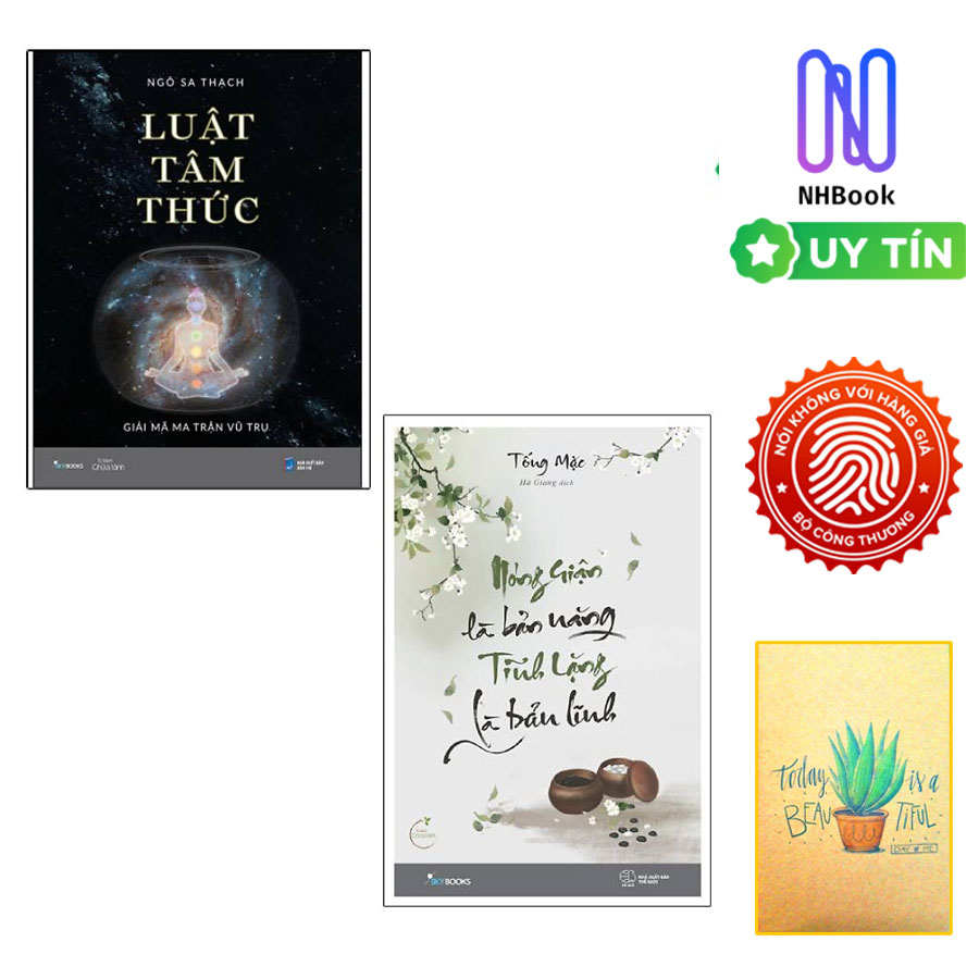 Combo Luật Tâm Thức - Giải Mã Ma Trận Vũ Trụ+ Nóng Giận Là Bản Năng , Tĩnh Lặng Là Bản Lĩnh