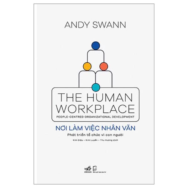Nơi Làm Việc Nhân Văn – The Human Workplace