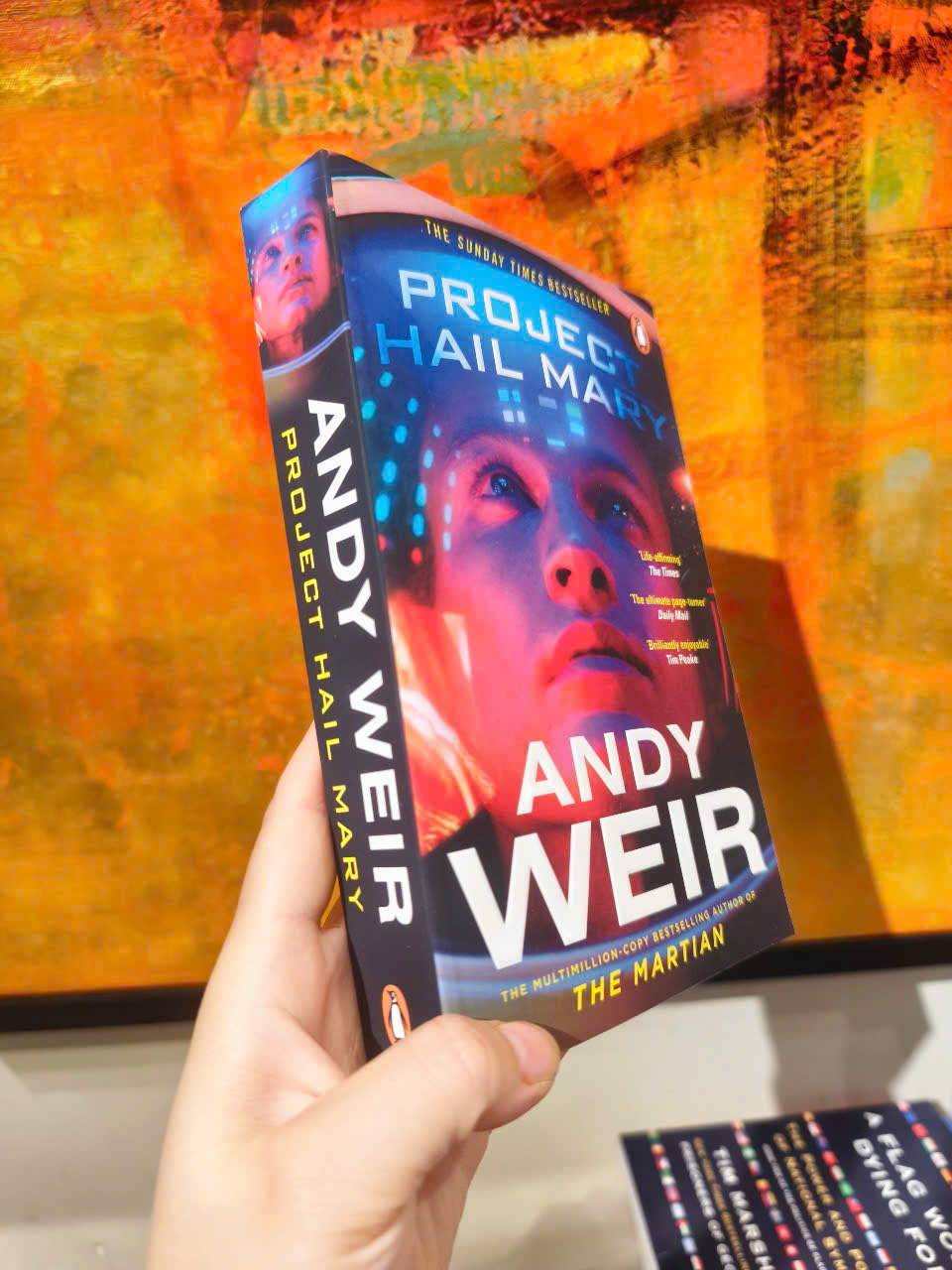 Sách - Project Hail Mary by Andy Weir -  From the Sunday Times bestselling author of The Martian