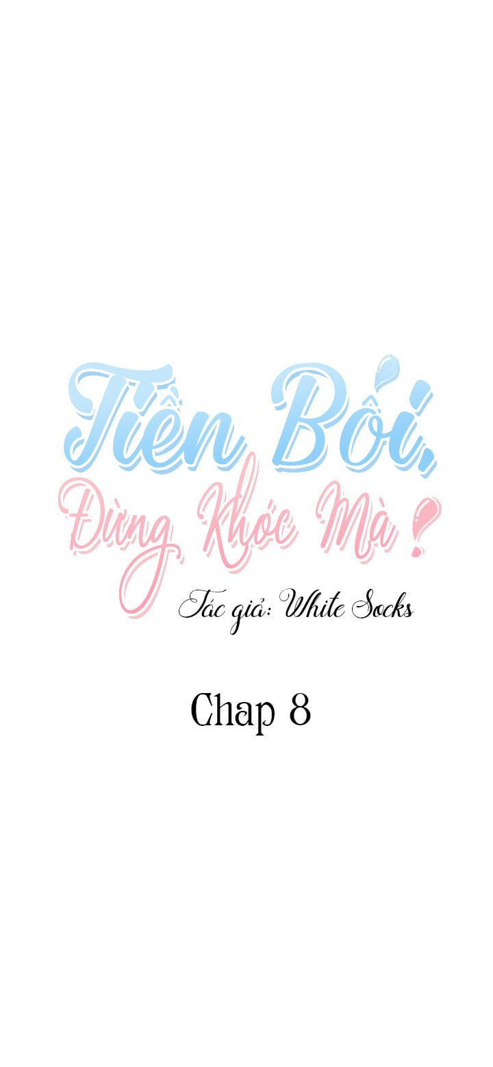 tiền bối, đừng khóc mà! chapter 8 5