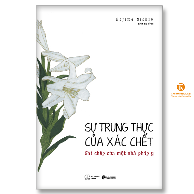 Sự trung thực của xác chết – ghi chép của một pháp y