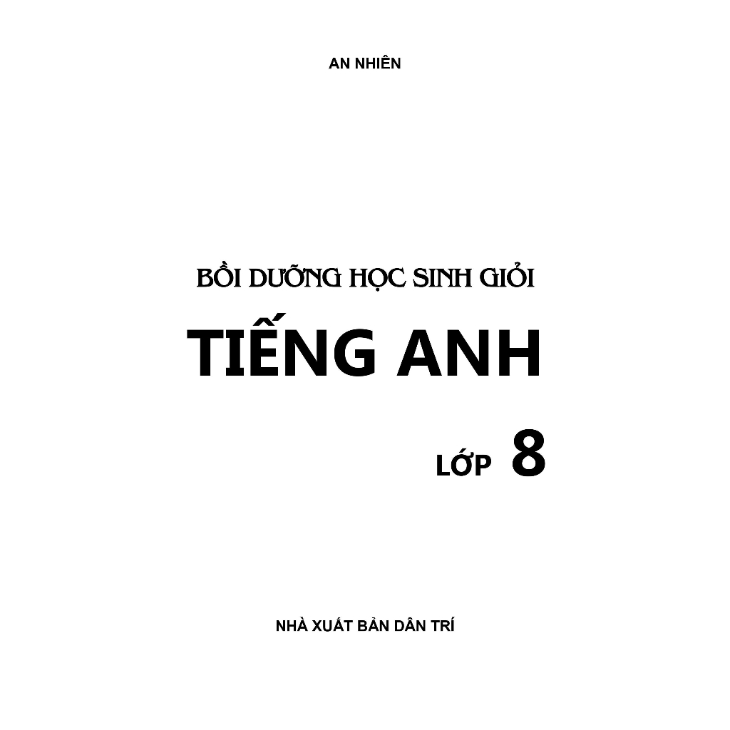 Sách - Bồi Dưỡng Học Sinh Giỏi Tiếng Anh 8