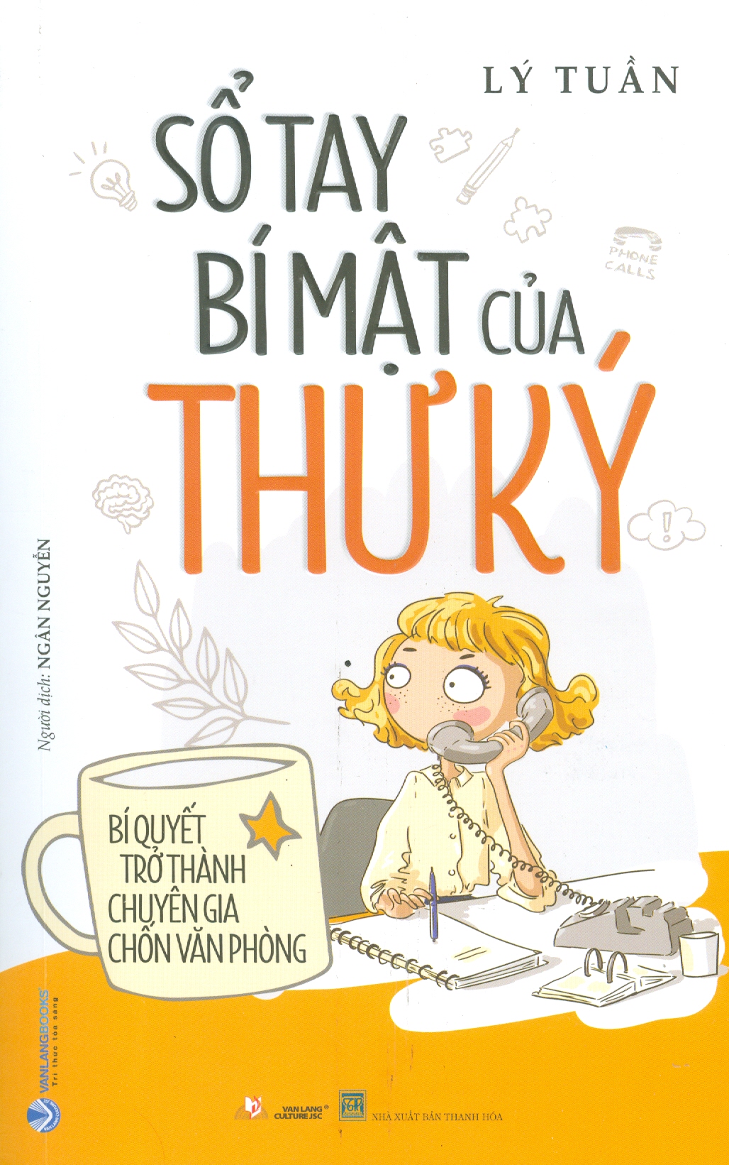 Sổ Tay Bí Mật Của Thư Ký - Lý Tuần; Ngân Nguyễn dịch