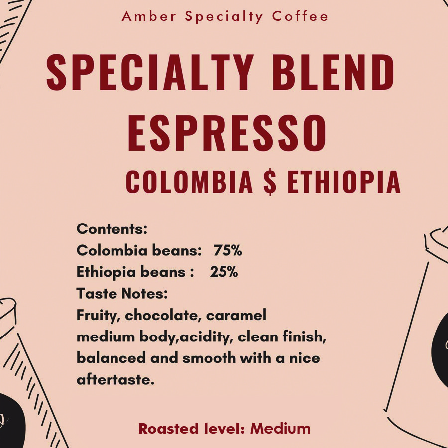 Cà phê rang nguyên hạt Specialty Espresso Colombia Blend Ethiopia