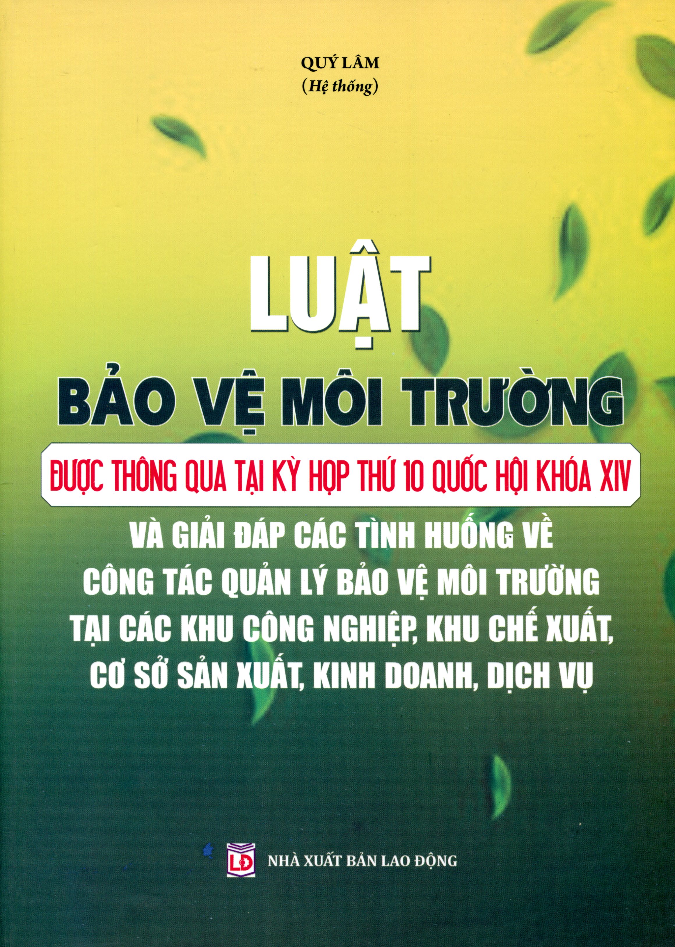 Luật Bảo Vệ Môi Trường Và Nhiệm Vụ, Giải Pháp Cấp Bách Về Hoạt Động Bảo Vệ Môi Trường (Song Ngữ Việt - Anh)