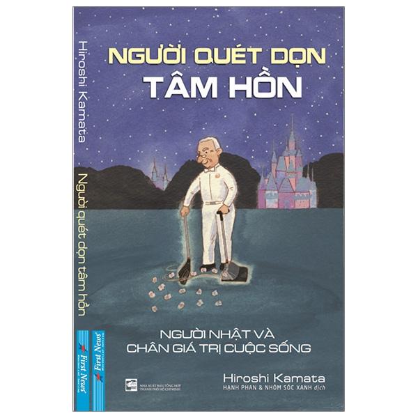 Sách Người Quét Dọn Tâm Hồn (Tái Bản 2020)