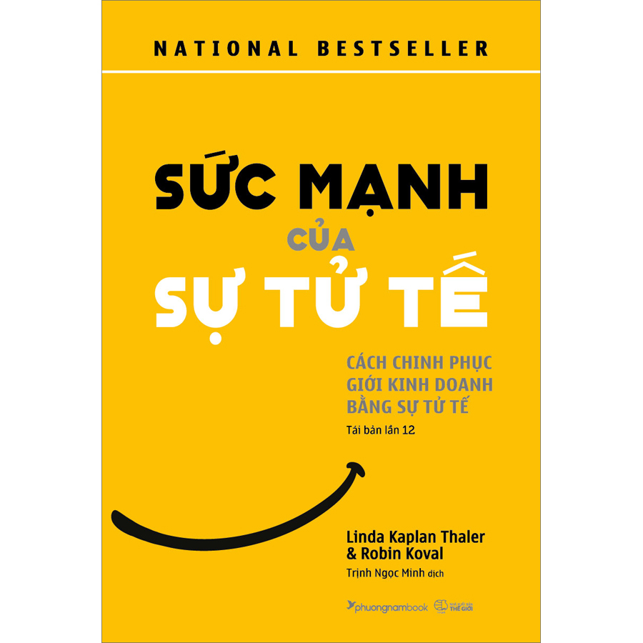 Sức Mạnh Của Sự Tử Tế (Tái Bản Lần 12)