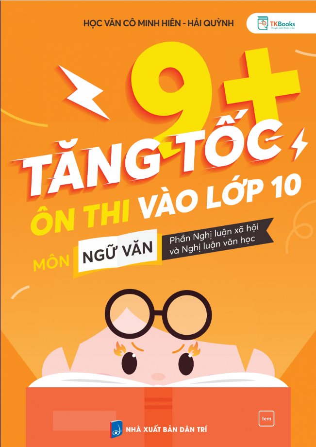 Sách - Tăng Tốc 9+ Ôn Thi Vào Lớp 10 Môn Ngữ Văn