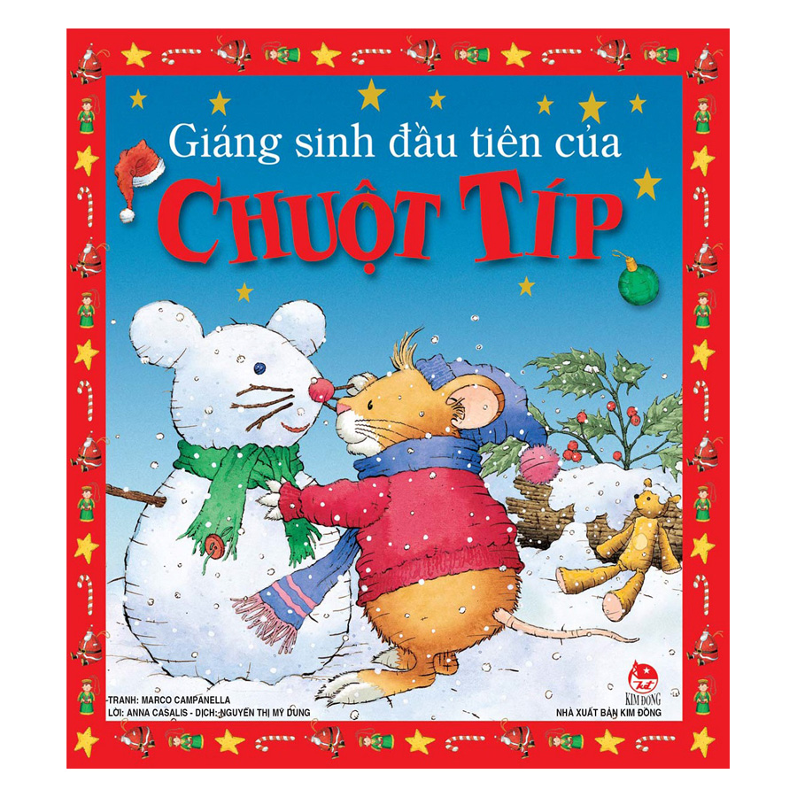 Giáng Sinh Đầu Tiên Của Chuột Típ (Tái Bản 2019)