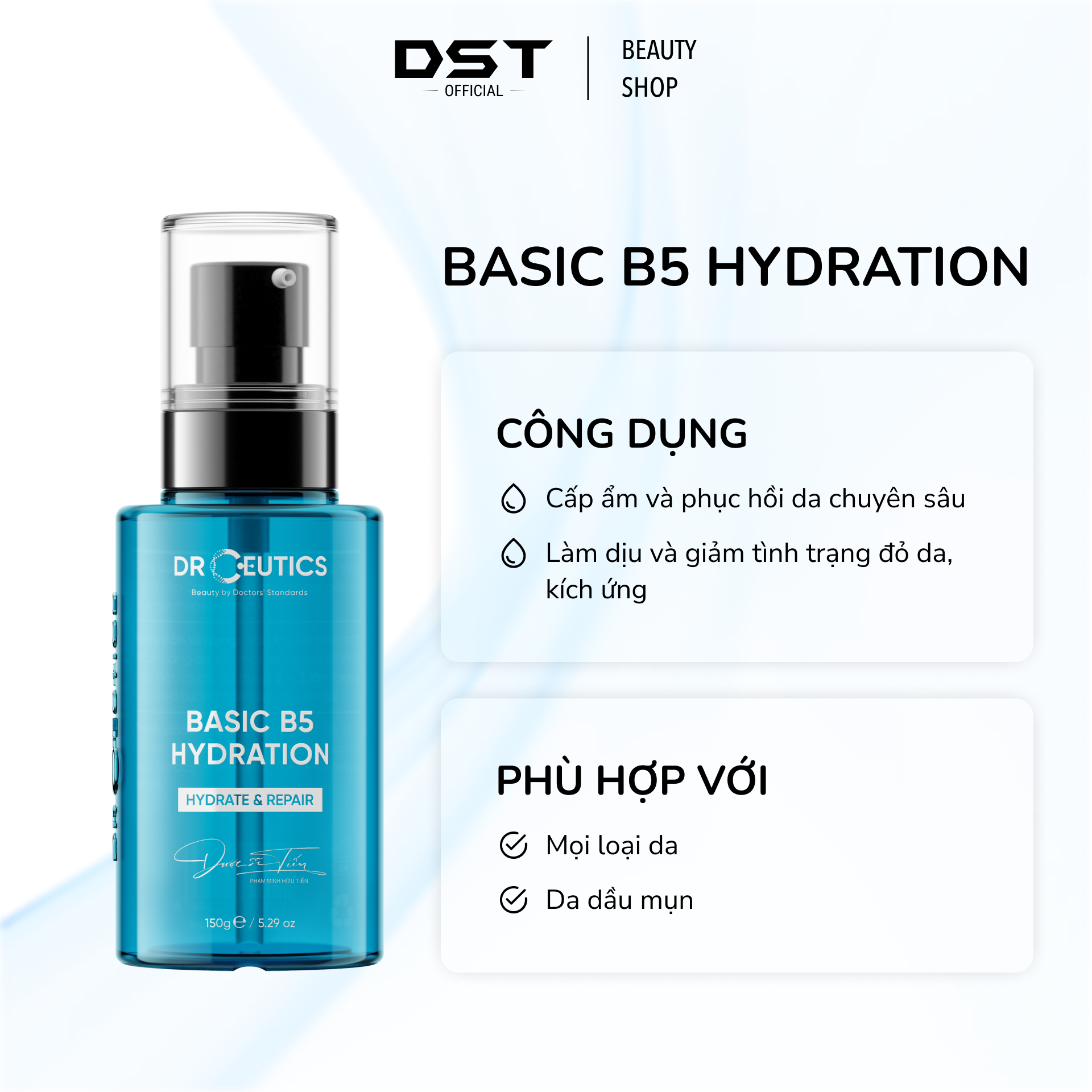 Tinh Chất B5 Basic Hydration 5% DrCeutics Cho Da Dầu Mụn LIMITED VERSION