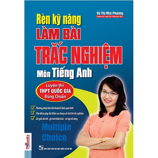 Rèn Kỹ Năng Làm Bài Trắc Nghiệm Môn Tiếng Anh (Tặng kèm Kho Audio Books)