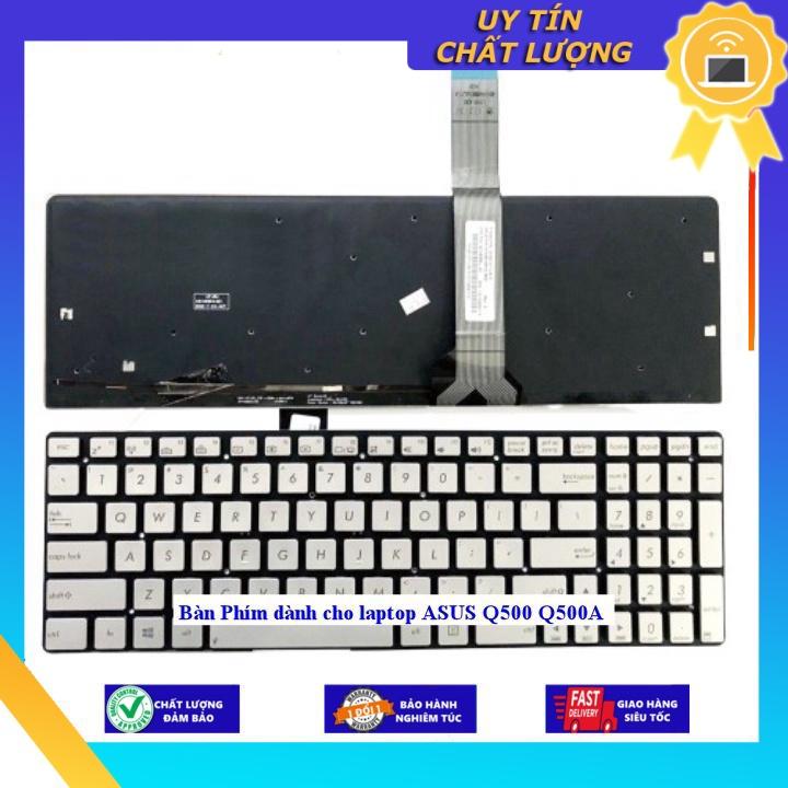 Bàn Phím dùng cho laptop ASUS Q500 Q500A - Hàng Nhập Khẩu New Seal