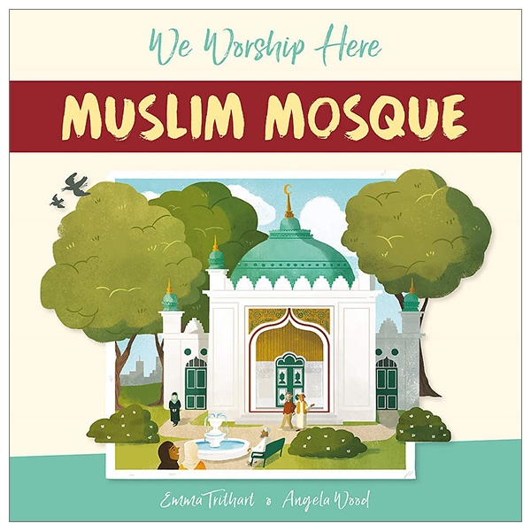 Muslim Mosque (We Worship Here)