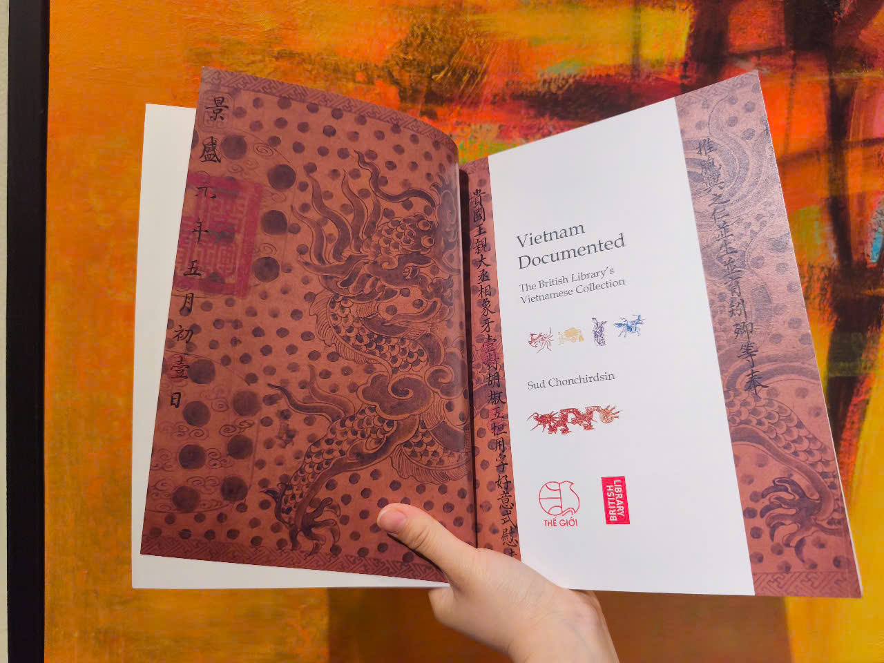Sách - Vietnam Documented: The British Library’s Vietnamese Collection by Sud Chonchirdsin-Explore Vietnam’s rich literary and graphic design history/Thế Giới Publishers
