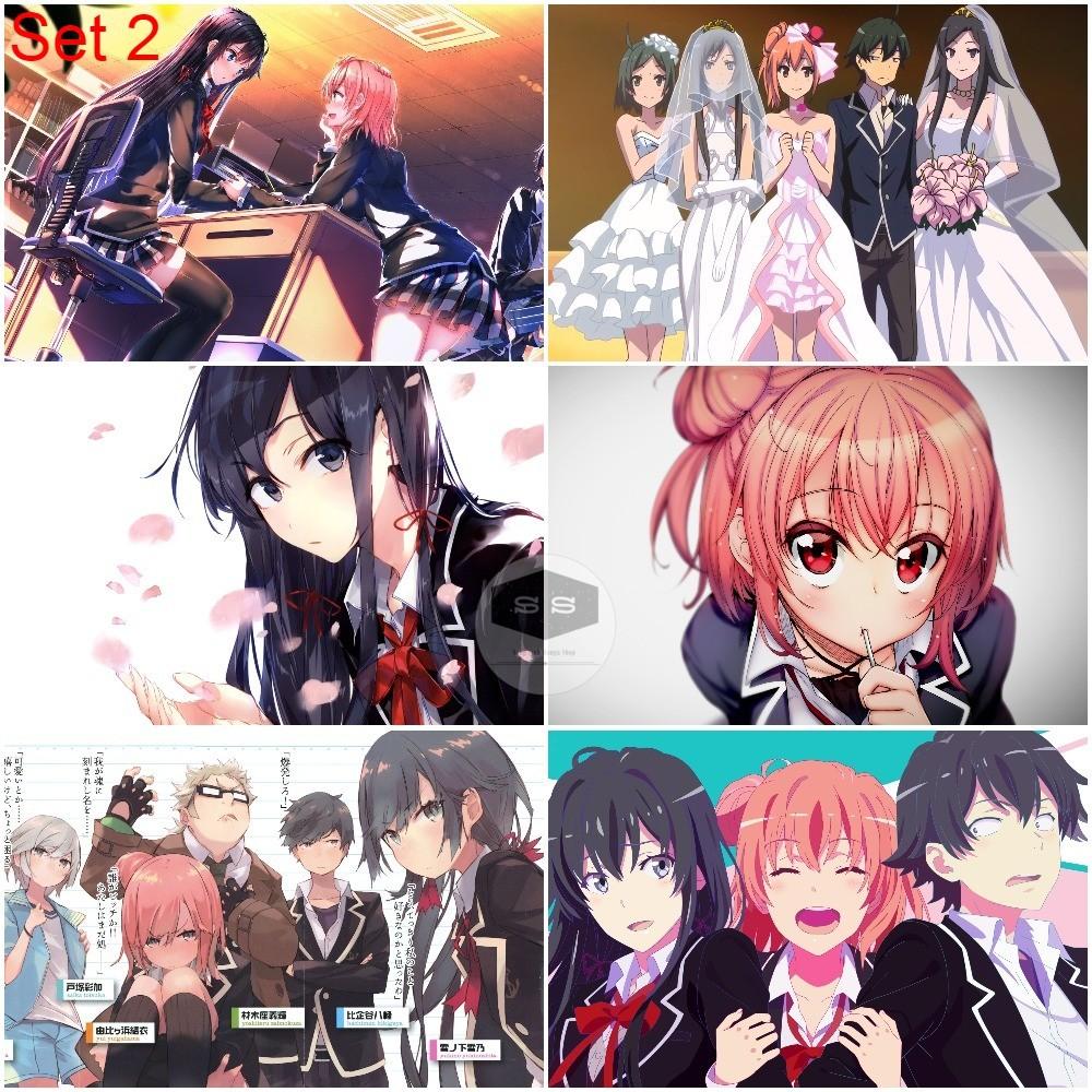 Bộ 6 Áp phích - Poster Anime Yahari Ore no Seishun Love SNAFU - Chuyện tình thanh xuân... - A3,A4,A5