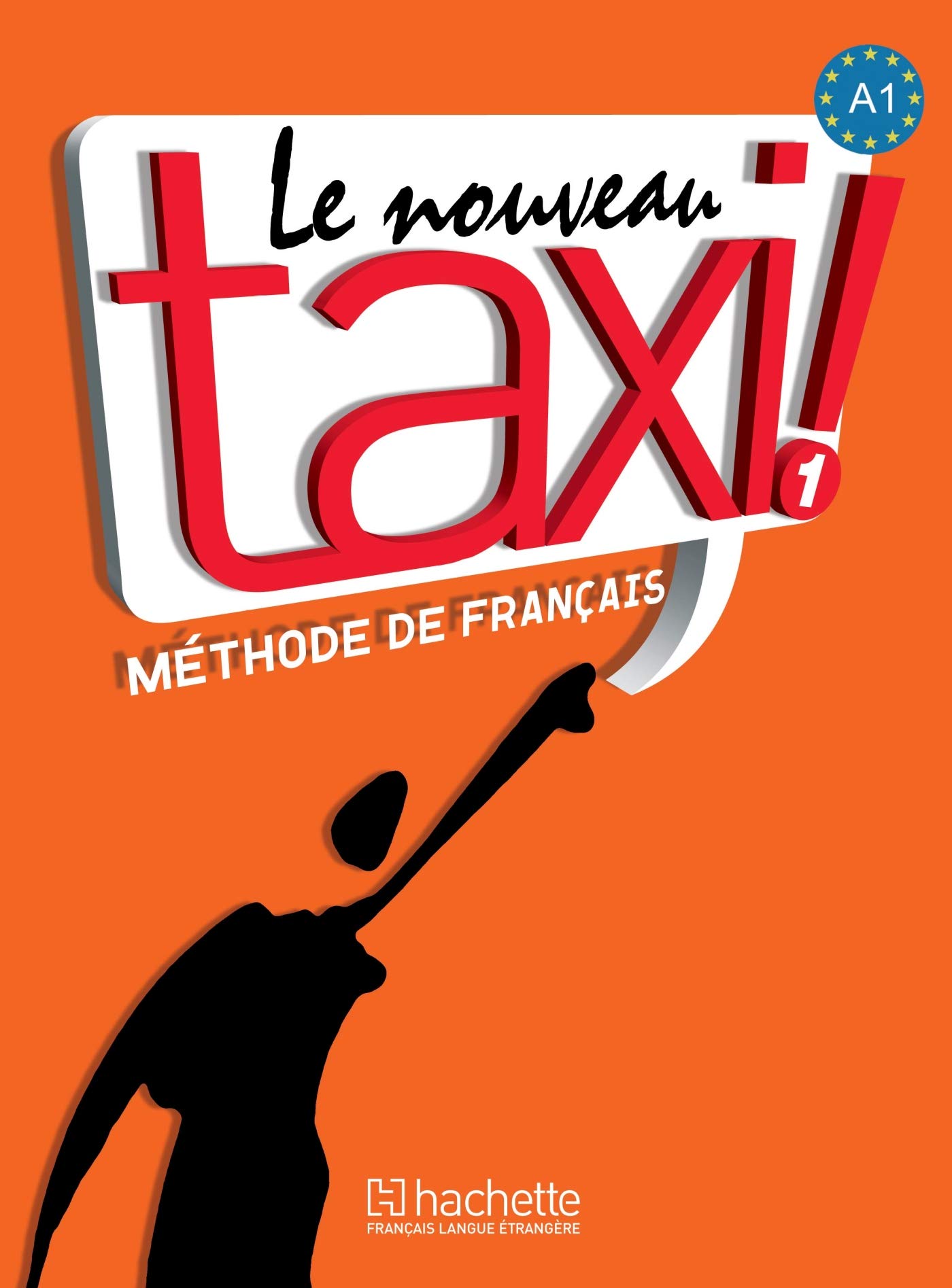 Sách học tiếng Pháp LE NOUVEAU TAXI ! 1- LIVRE DE L'ELEVE