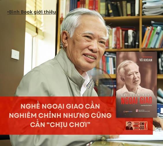 VÀI NGÓN NGHỀ NGOẠI GIAO – Vũ Khoan – Lightbooks – NXB CTQG Sự thật