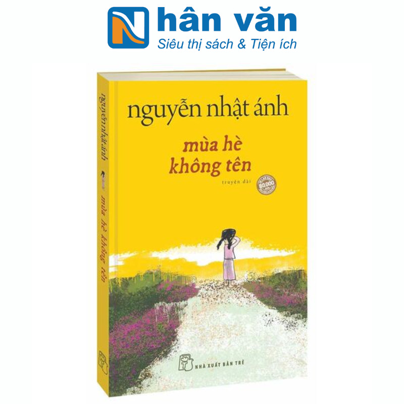 Nguyễn Nhật Ánh - Mùa Hè Không Tên - Bìa Mềm - Tặng Kèm Bookmark 2 Mặt + Poster Tranh