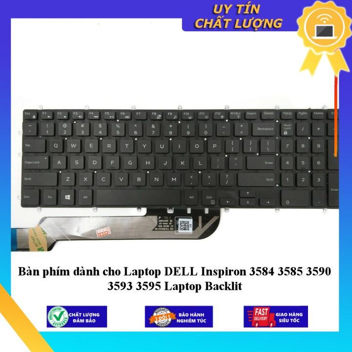 Bàn phím dùng cho Laptop DELL Inspiron 3584 3585 3590 3593 3595 Laptop Backlit - Hàng Nhập Khẩu New Seal