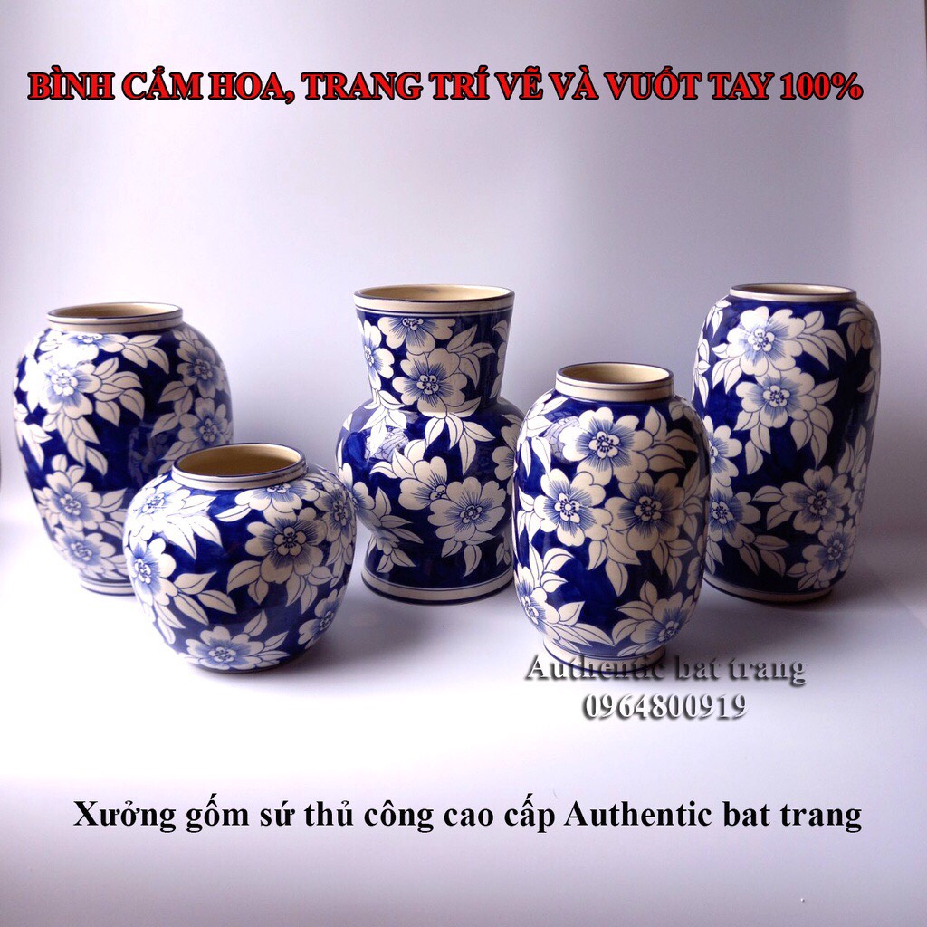 Bình cắm hoa, trang trí vẽ và vuốt tay thủ công 100% - Gốm sứ bát tràng chính hãng
