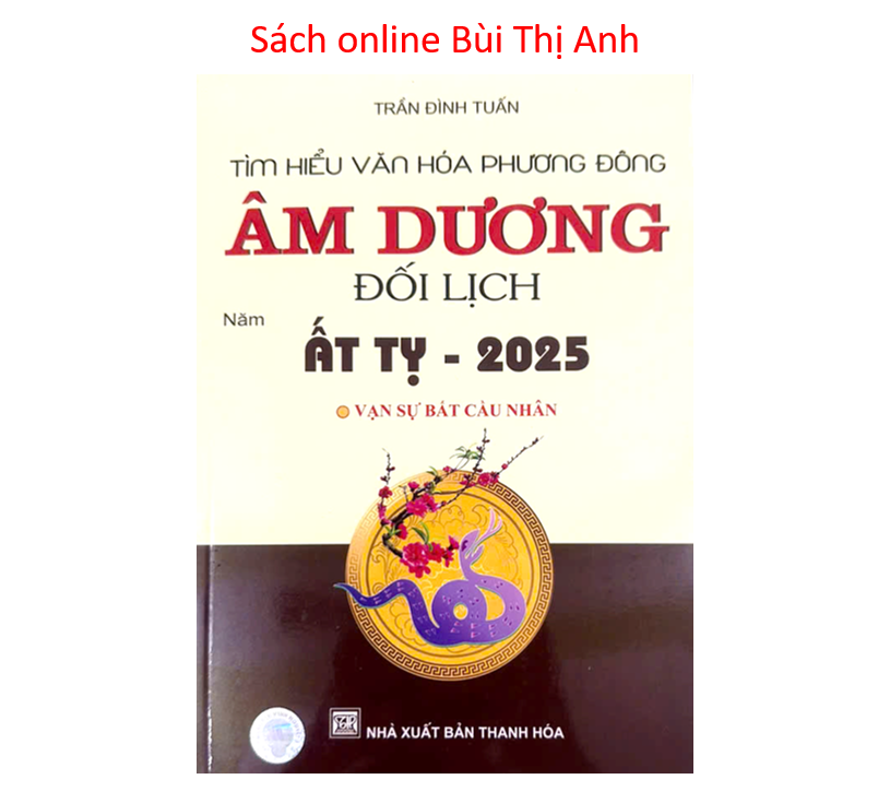 Sách -  Âm Dương Đối Lịch (Vạn sự bất cầu nhân) Ất Tỵ 2025