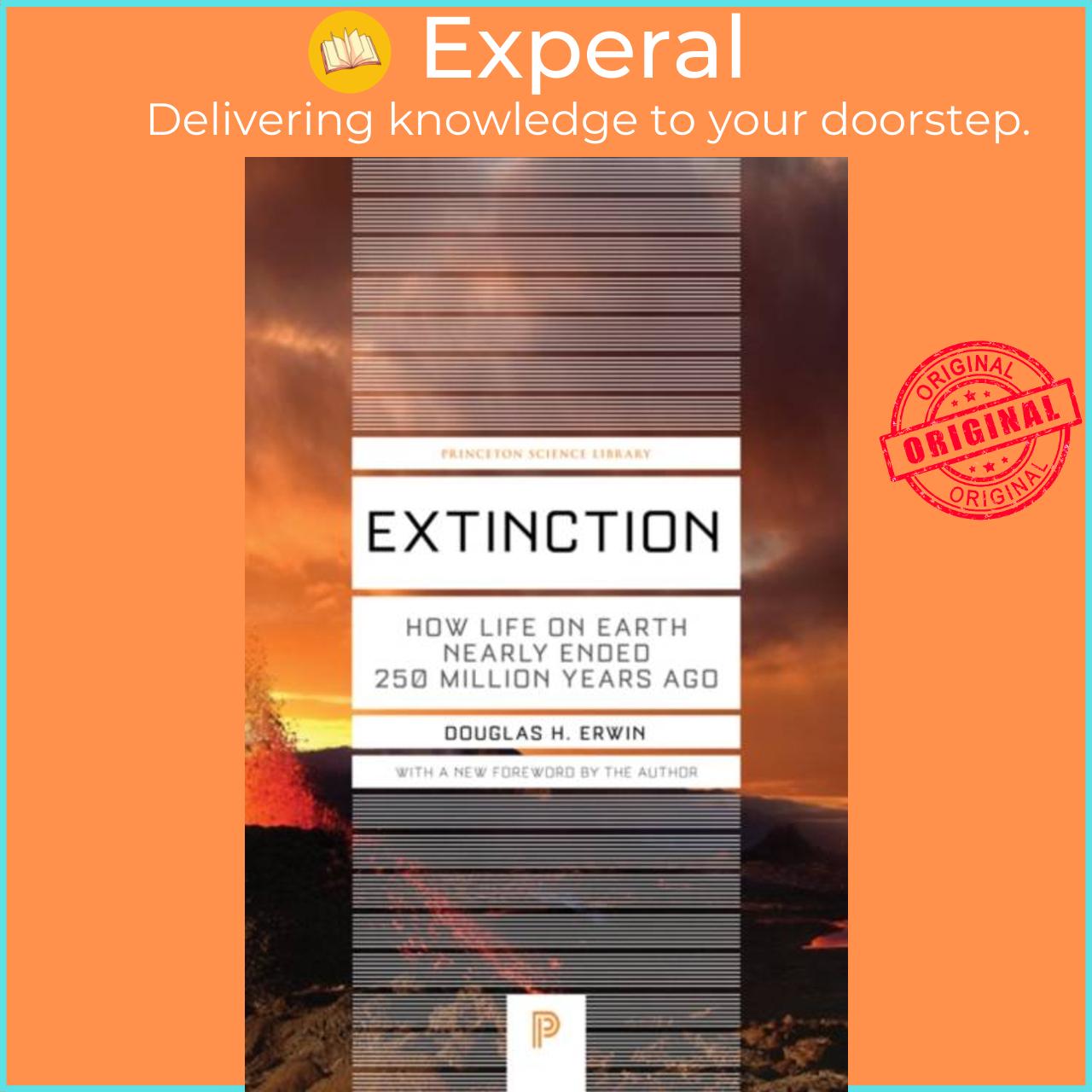 Sách - Extinction - How Life on Earth Nearly Ended 250 Million Years Ago - U by Douglas H. Erwin (UK edition, paperback)