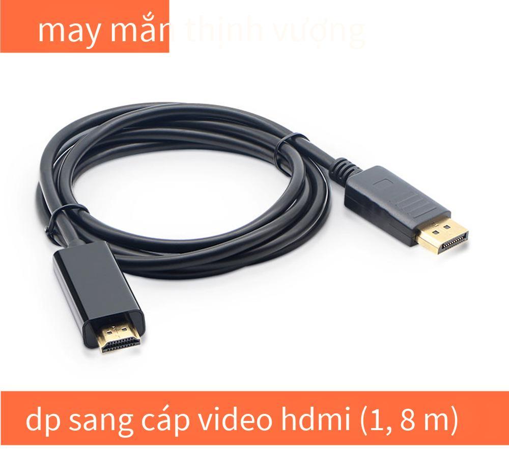 Cáp dp sang hdmi kiểu mới nhất cáp chuyển dp sang hdmi 1,8 m cáp dp sang hdmi cáp video