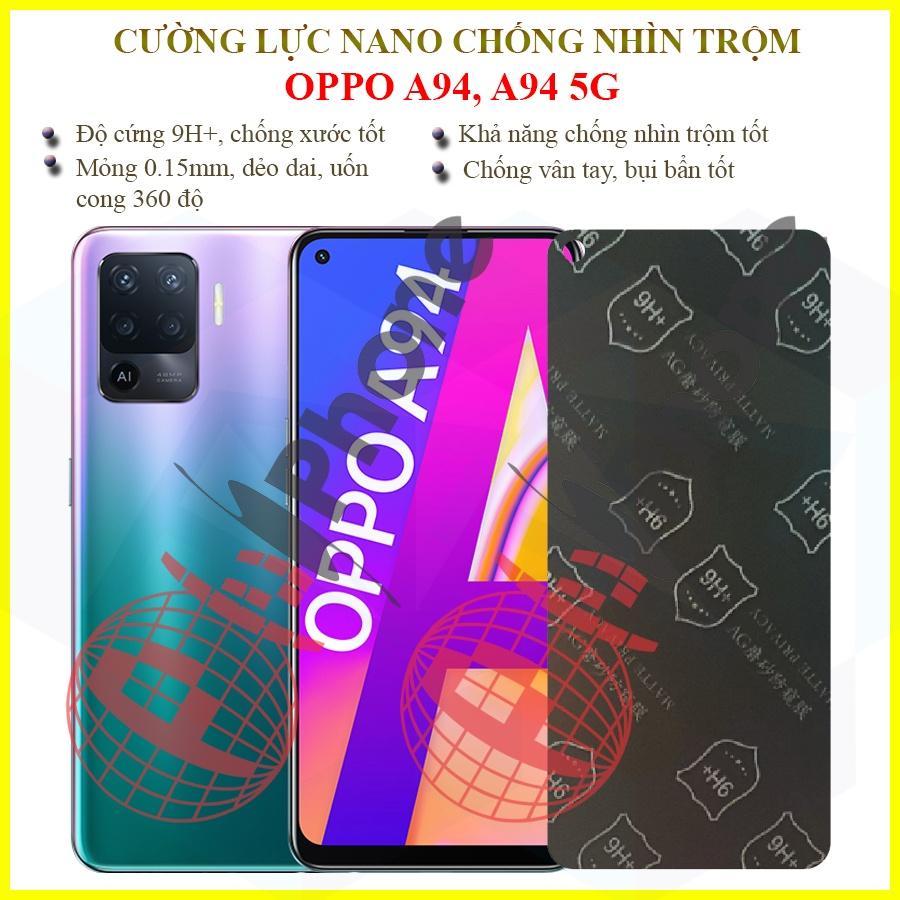 Dán chống nhìn trộm dành cho OPPO A94, A94 5G - Dán cường lực dẻo nano 9H