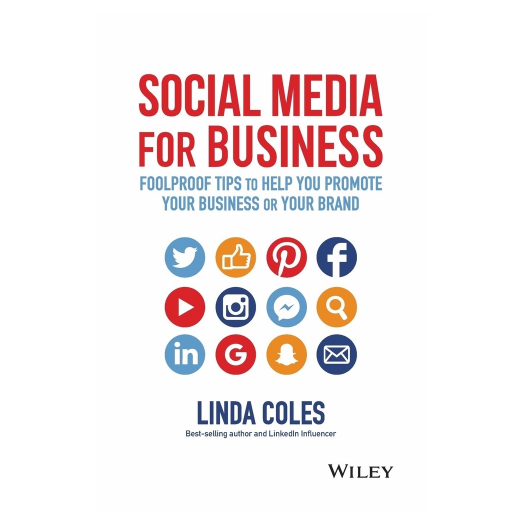 Social Media For Business: Foolproof Tips To Help You Promote Your Business Or Your Brand