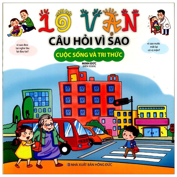 Cuộc Sống Và Tri Thức -10 Vạn Câu Hỏi Vì Sao