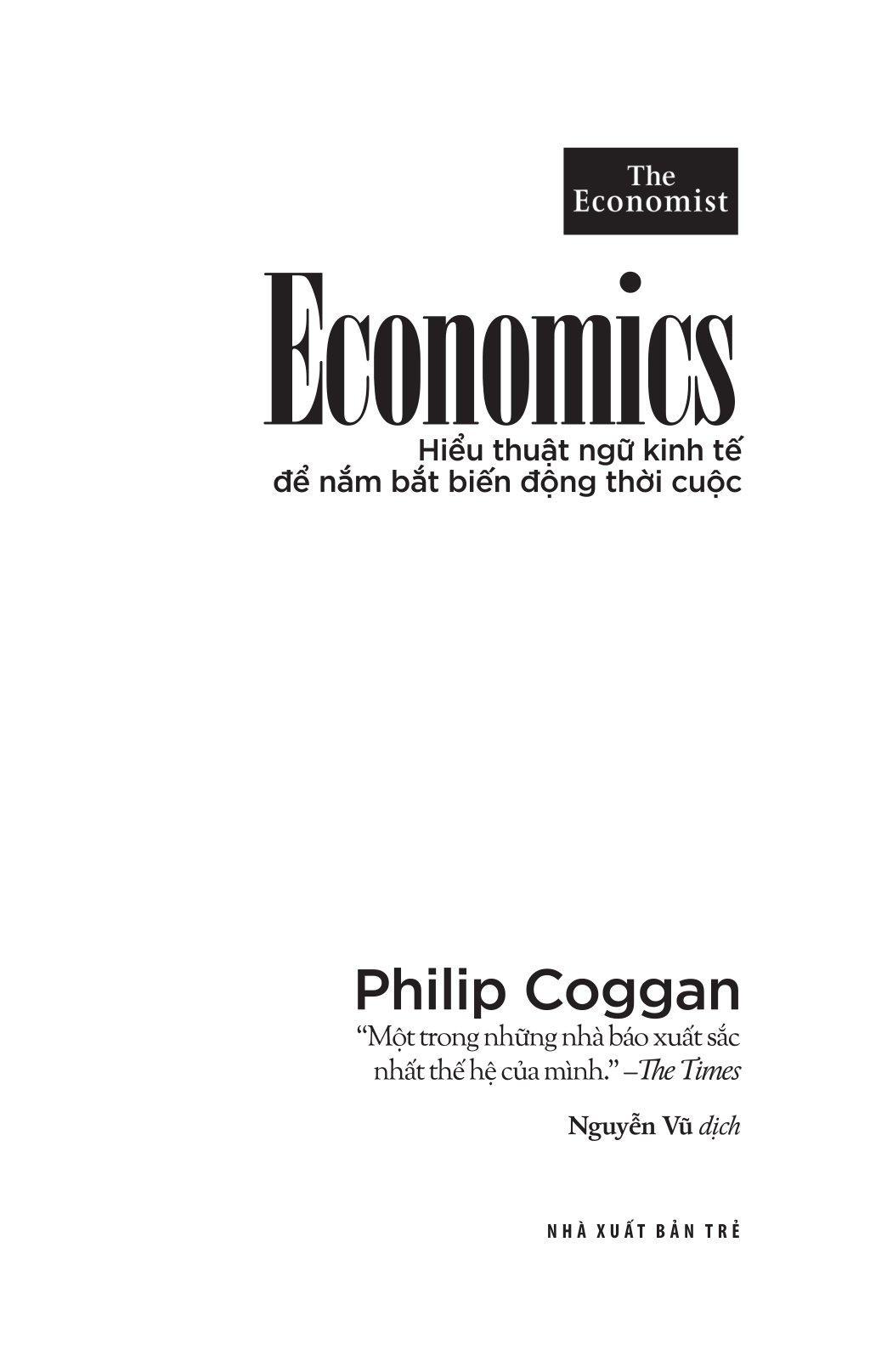 Sách - Economics - Hiểu Thuật Ngữ Kinh Tế Để Nắm Bắt Biến Động Thời Cuộc