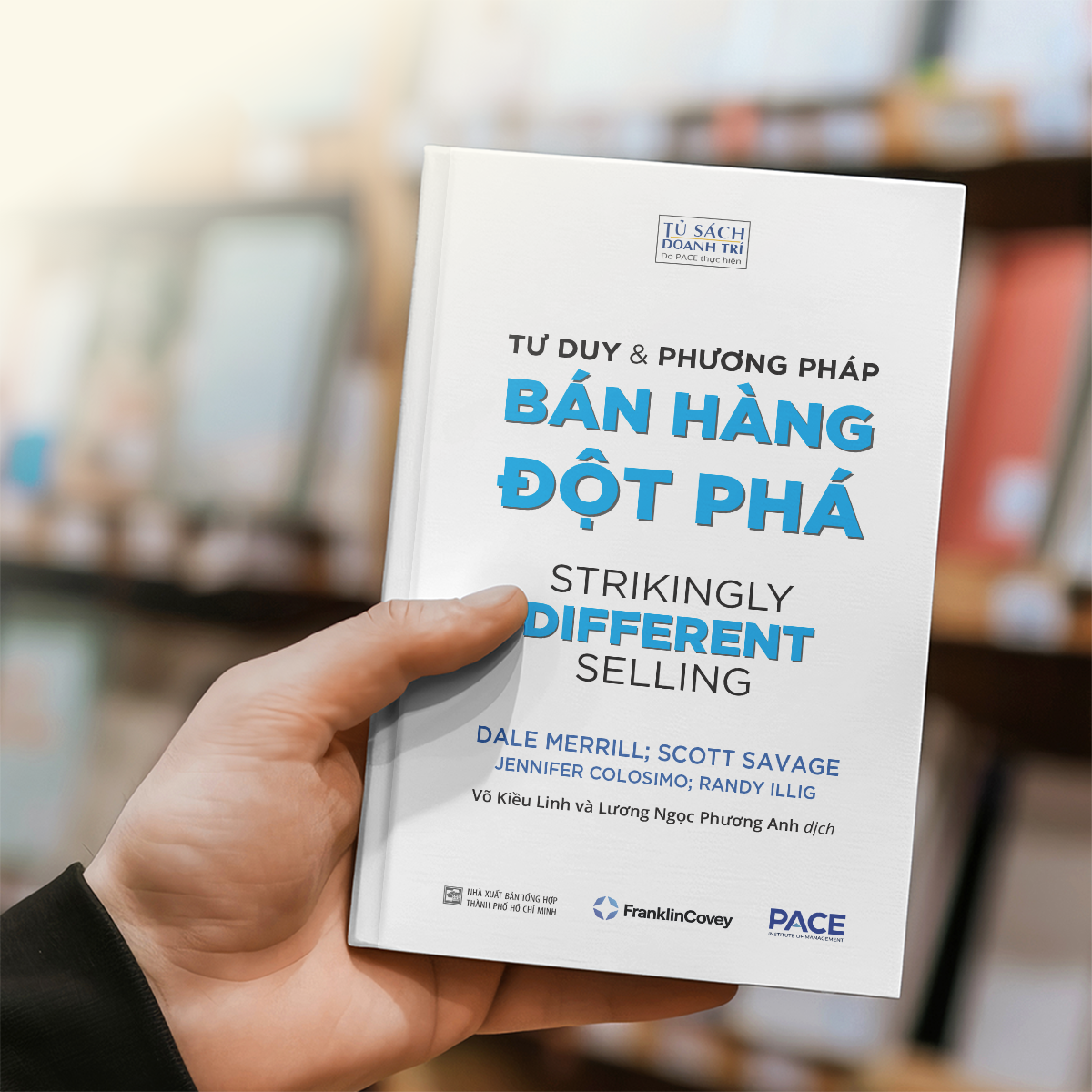 Sách - Tư Duy Và Phương Pháp Bán Hàng Đột Phá - Strikingly Different Selling