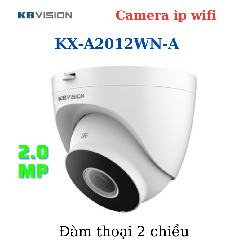 Camera IP Wifi KBVISION KX-A2012WN-A 2MP và KX-A4012WN-A 4MP Đàm Thoại 2 Chiều - Hàng chính hãng